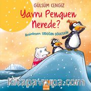 Yavru Penguen Nerede?