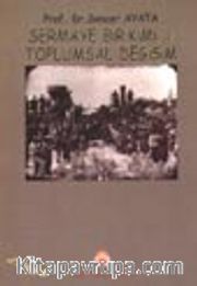 Sermaye Birikimi ve Toplumsal Değişim