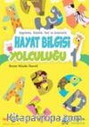 1. Sınıf Hayat Bilgisi Yolculuğu