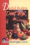 Doğal Beslen Dinç Kal