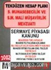 Tekdüzen Hesap Planı S. Muhasebecilik ve S.M. Mali Müşavirlik Mevzuatı / Sermaye Piyasası Kanunu 2002