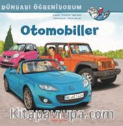 Otomobiller / Dünyayı Öğreniyorum