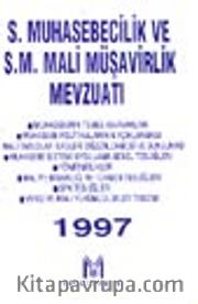 S. Muhasebeciklik ve S. M. Mali Müşavirlik Mevzuatı