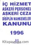 İç Hizmet Askeri Personel Askeri Ceza Disiplin Mahkemeleri Kanunu