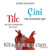 Sır Altındaki Aşk: Çini & The Love Underneath The Glaze: Tile