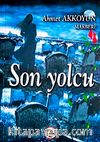Son Yolcu