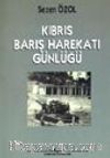 Kıbrıs Barış Harekatı Günlüğü