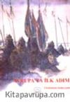 Avrupa'ya İlk Adım