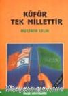 Küfür Tek Millettir