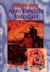 Aynı Denizin Yolcuları