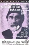 Keçecizade Mehmed Fuat Paşa'nın Nesirleri Şiirleri Nükteleri Hakkında Yazılan Şiirler / Hekim-Devlet Adamı
