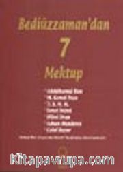Bediüzzaman'dan 7 Mektup