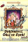 Değirmenci, Oğul ve Eşi