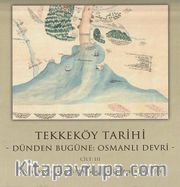 Tekke Köy Tarihi Cilt 3