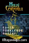 Tarih Türklerde Başlar