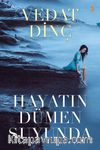 Hayatın Dümen Suyunda