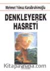 Denkleyerek Hasreti