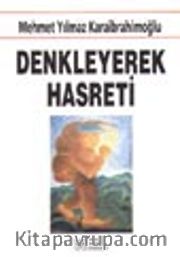 Denkleyerek Hasreti