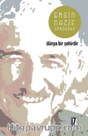 Dünya Bir Şehirdir