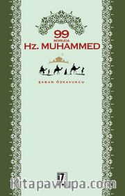 99 Soruda Hz. Muhammed