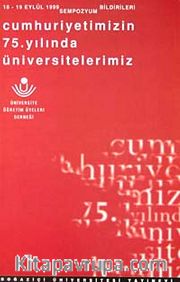 Cumhuriyet'in 75 Yılında Üniversitelerimiz