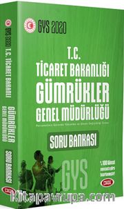 2020 GYS T. C. Ticaret Bakanlığı Gümrükler Genel Müdürlüğü GYS Soru Bankası 