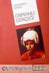 Osmanlı Gerçeği/ 