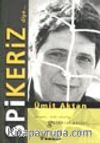 Spikeriz diye...  / Ekranlı, Mikrofonlu Gülünesi Yıllar