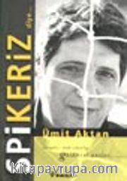 Spikeriz diye...  / Ekranlı, Mikrofonlu Gülünesi Yıllar
