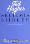 Seçilmiş Şiirler / Ted Hughes