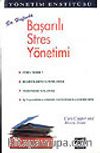 Bir Haftada Başarılı Stres Yönetimi