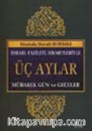 Mübarek Gün ve Geceler (Üç Aylar)