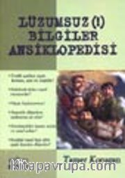 Lüzumsuz (!) Bilgiler Ansiklopedisi 1