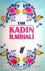 Tam Kadın İlmihali (1.hm)