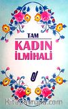 Tam Kadın İlmihali (2.hm)