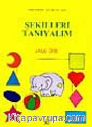 Okul Öncesi Çocuklar İçin Şekilleri Tanıyalım