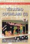 Çocuklar İçin Tiyatro Oyunları - 3