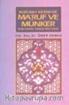 Kur'an-ı Kerim'de Ma'ruf ve Münker / İyiliği Emredip, Kötülüğe Mani Olmak