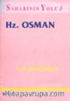 Hz. Osman  / Sahabinin Yolu 3