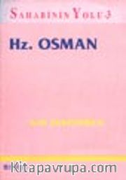 Hz. Osman  / Sahabinin Yolu 3