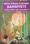 Müslüman Kadının Şahsiyeti Kültür ve Daveti