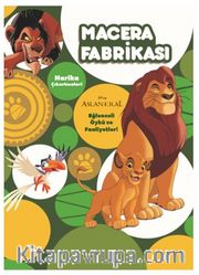 Disney Aslan Kral Macera Fabrikası