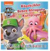 Paw Patrol Köpekçikler Bebek Ahtapotu Kovalıyor