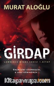 Girdap / Lawrence Myers serisi (1. Kitap)