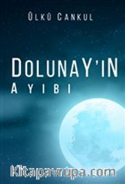 Dolunay'ın Ayıbı