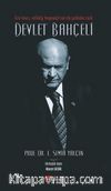 Een Leven, Volledig Toegewijd Aan De  Publieke Zaak Devlet Bahçeli