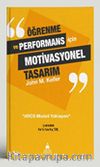 Öğrenme ve  Performans İçin Motivasyonel Tasarım