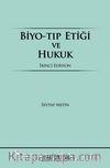Biyo-Tıp Etiği ve Hukuk