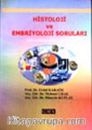 Histoloji ve Embriyoloji Soruları Tus ve Diğer Sınavlar İçin