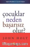 Çocuklar Neden Başarısız Olur?